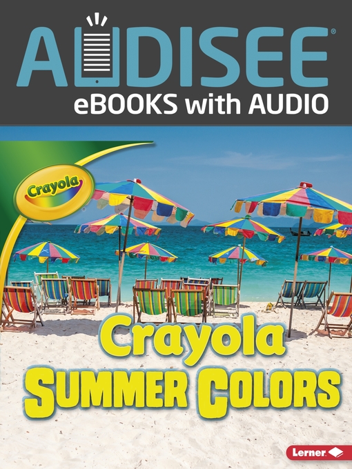 Title details for Crayola Summer Colors by Mari Schuh - Wait list